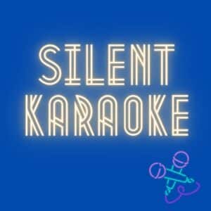 Silent Karaoke // GEJST