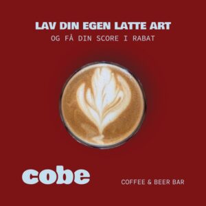 Lav din egen latte art – og få din score i rabat